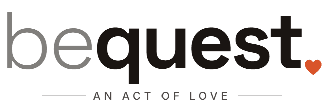 bequest - an act of love